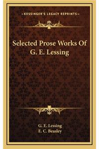 Selected Prose Works of G. E. Lessing
