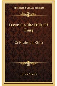 Dawn on the Hills of T'Ang