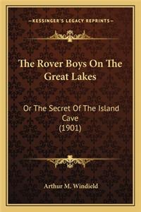 Rover Boys on the Great Lakes the Rover Boys on the Great Lakes