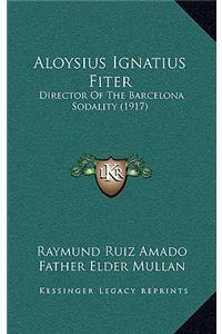 Aloysius Ignatius Fiter