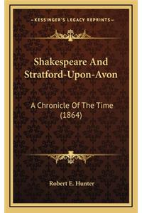 Shakespeare and Stratford-Upon-Avon