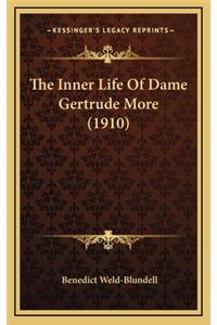 Inner Life Of Dame Gertrude More (1910)