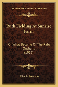 Ruth Fielding at Sunrise Farm