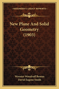 New Plane and Solid Geometry (1903)