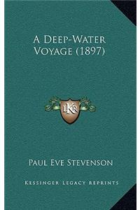A Deep-Water Voyage (1897)