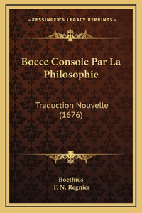 Boece Console Par La Philosophie