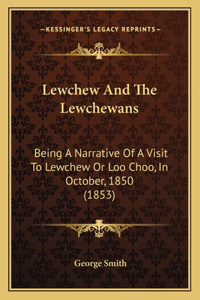 Lewchew And The Lewchewans