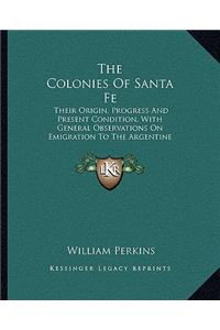 Colonies Of Santa Fe