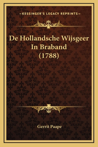 De Hollandsche Wijsgeer In Braband (1788)