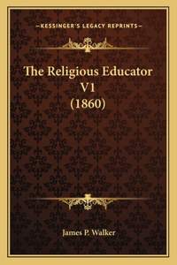 Religious Educator V1 (1860)