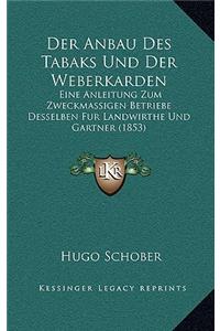 Der Anbau Des Tabaks Und Der Weberkarden