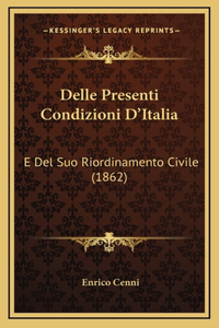 Delle Presenti Condizioni D'Italia