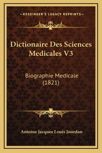 Dictionaire Des Sciences Medicales V3