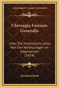 Chirurgia Forensis Generalis
