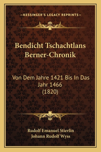 Bendicht Tschachtlans Berner-Chronik