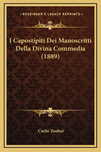 I Capostipiti Dei Manoscritti Della Divina Commedia (1889)