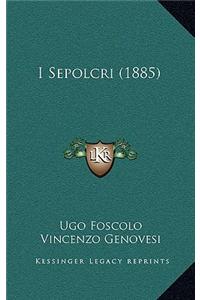 I Sepolcri (1885)