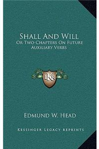 Shall and Will