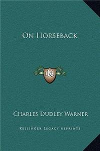 On Horseback