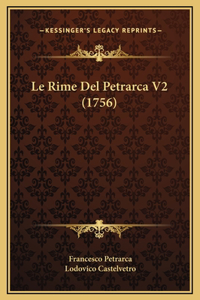 Le Rime Del Petrarca V2 (1756)