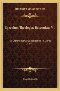 Speculum Theologiae Bacconicae V1