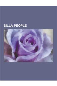 Silla People: Silla Rulers, Jinpyeong of Silla, Choe Chiwon, Wonhyo, Jang Bogo, Kim Yushin, Queen Seondeok of Silla, Muyeol of Silla