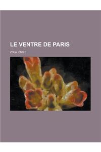 Le Ventre de Paris