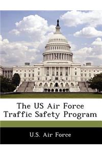 The US Air Force Traffic Safety Program