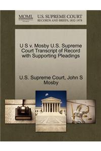 U S V. Mosby U.S. Supreme Court Transcript of Record with Supporting Pleadings