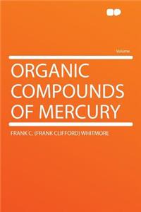 Organic Compounds of Mercury