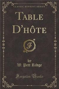 Table d'Hôte (Classic Reprint)