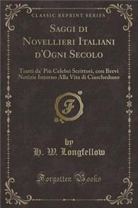 Saggi Di Novellieri Italiani d'Ogni Secolo