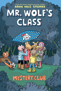 Mystery Club (Mr. Wolf's Class #2), 2