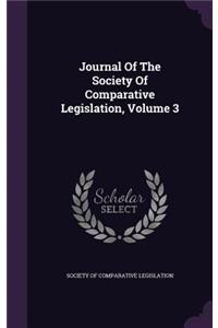 Journal of the Society of Comparative Legislation, Volume 3