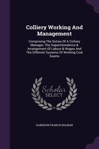 Colliery Working And Management
