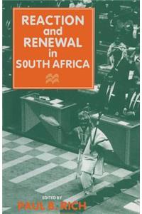 Reaction and Renewal in South Africa