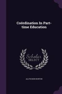 Coördination In Part-time Education
