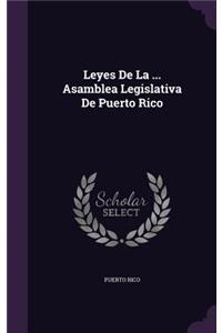 Leyes De La ... Asamblea Legislativa De Puerto Rico