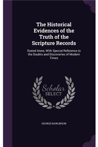 The Historical Evidences of the Truth of the Scripture Records