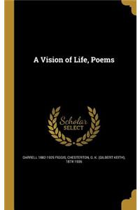 A Vision of Life, Poems