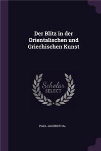 Der Blitz in der Orientalischen und Griechischen Kunst