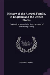 History of the Atwood Family, in England and the United States
