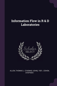 Information Flow in R & D Laboratories