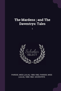 The Mardens; and The Daventrys
