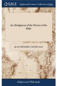 Abridgment of the History of the Bible
