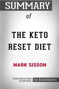 Summary of The Keto Reset Diet