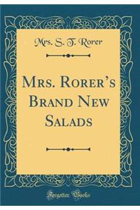 Mrs. Rorer's Brand New Salads (Classic Reprint)