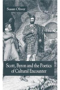 Scott, Byron and the Poetics of Cultural Encounter