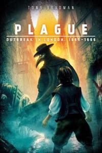~ Plague: Outbreak in London, 1665 - 1666