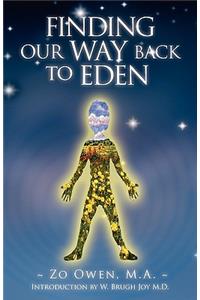 Finding Our Way back to Eden